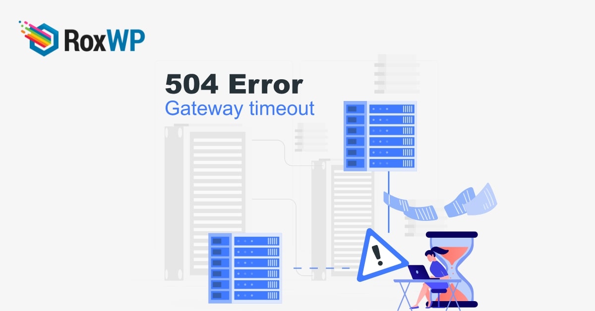 504 gateway timeout error in WordPress